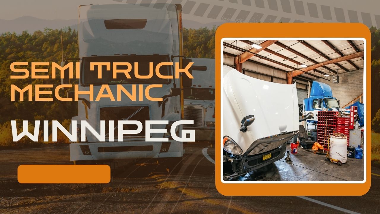 Semi Truck Mechanic Winnipeg