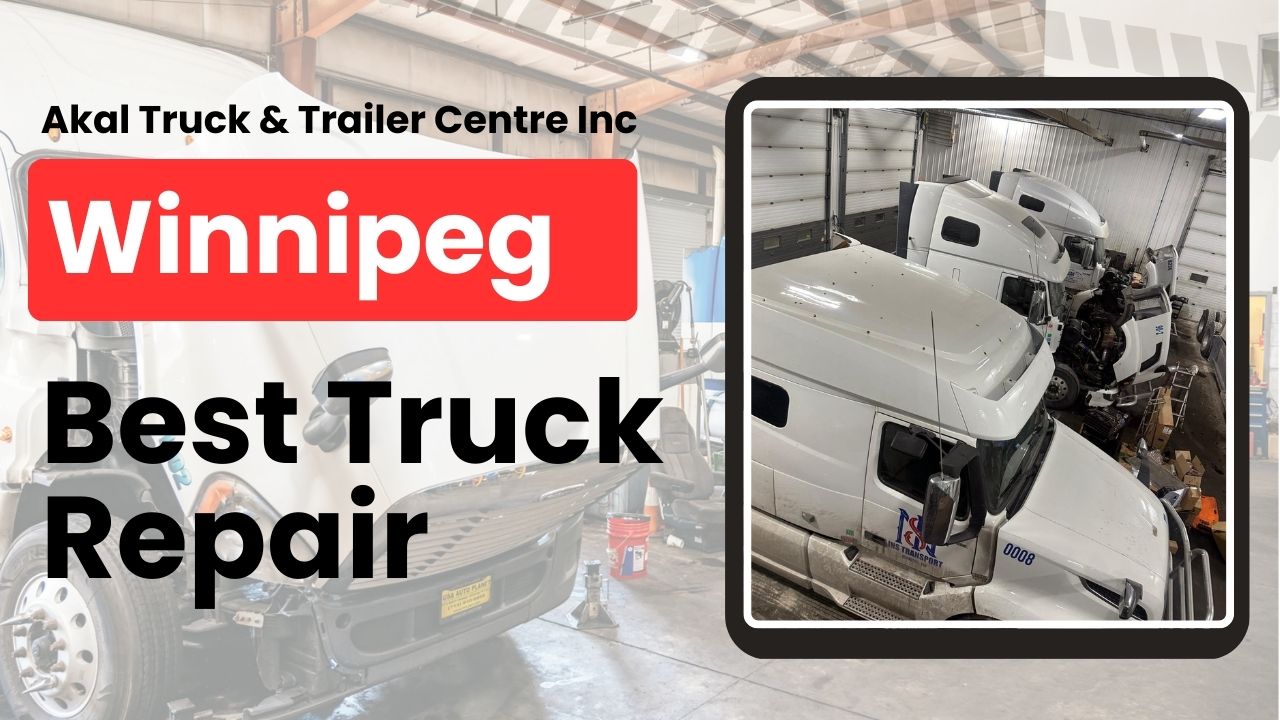 Winnipeg Best Truck Repair