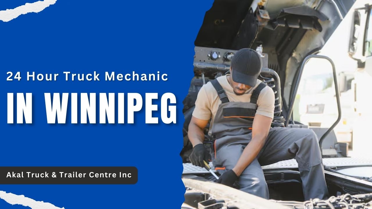 24 Hour Truck Mechanic Winnipeg