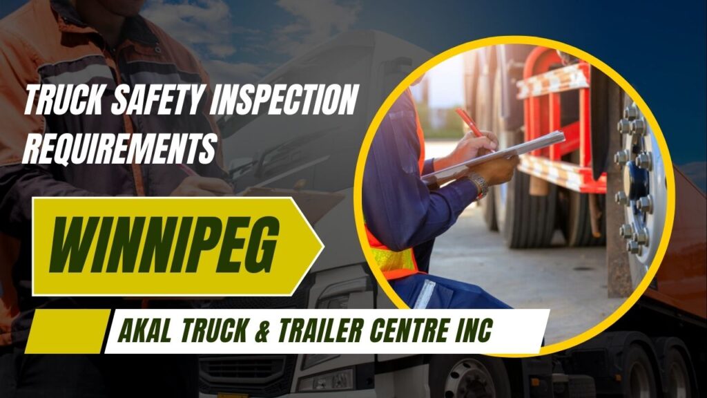 Near truck safety inspection shop Winnipeg