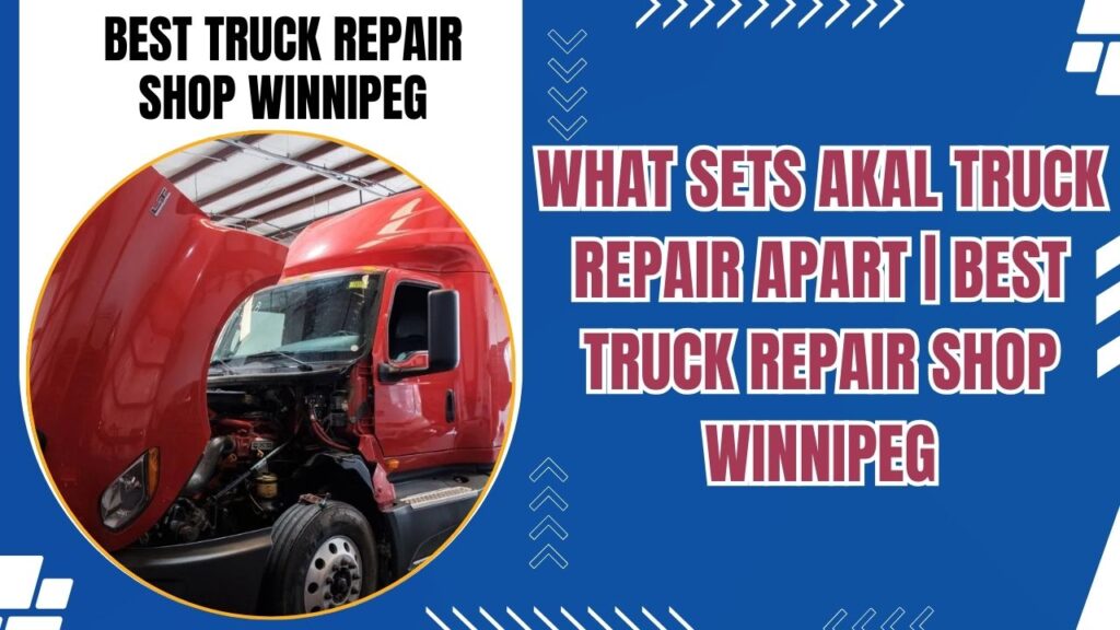best truck repair shop Winnipeg