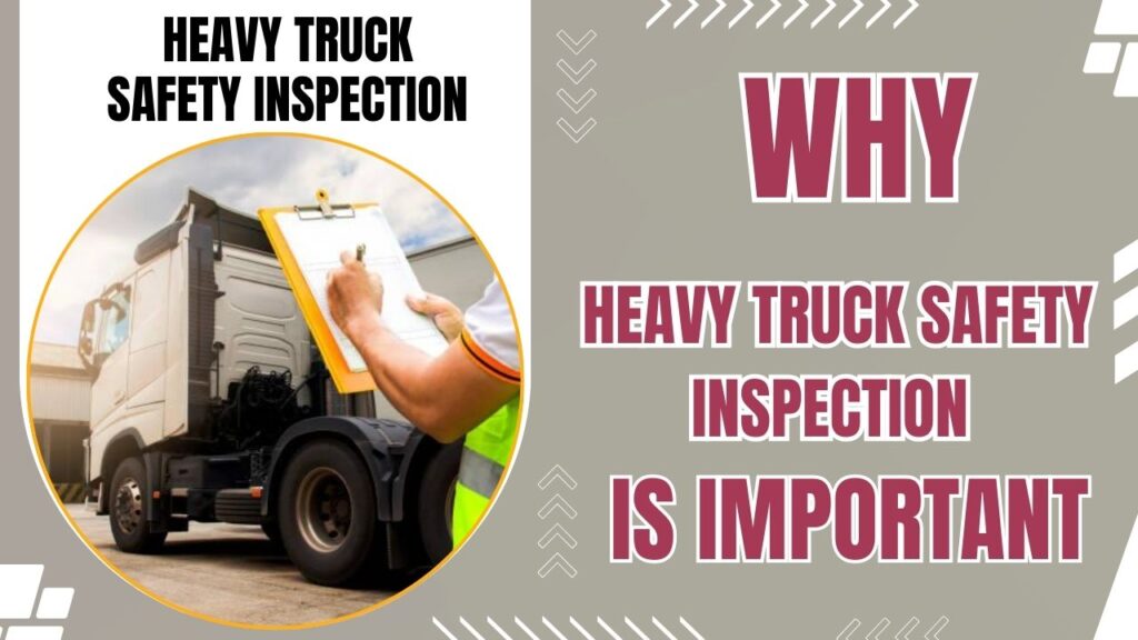 heavy truck safety inspection